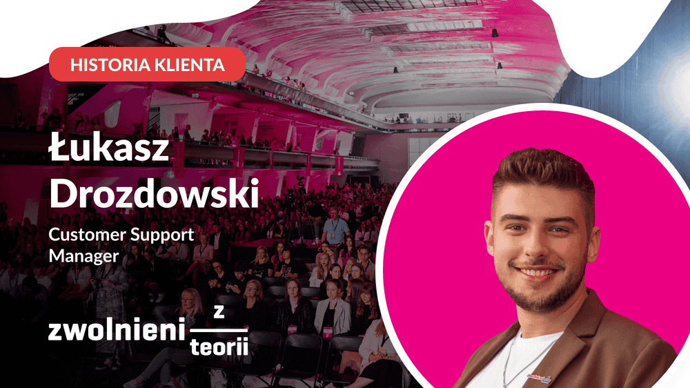 Historia klienta: Zwolnieni z Teorii