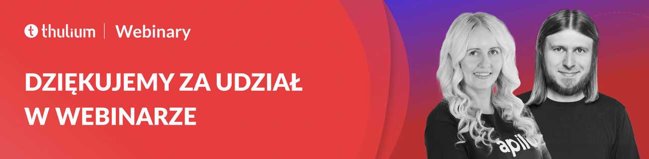 dziękujemy za udział w webinarze